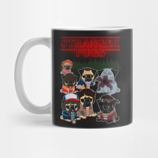 STRANGER PUGS Mug